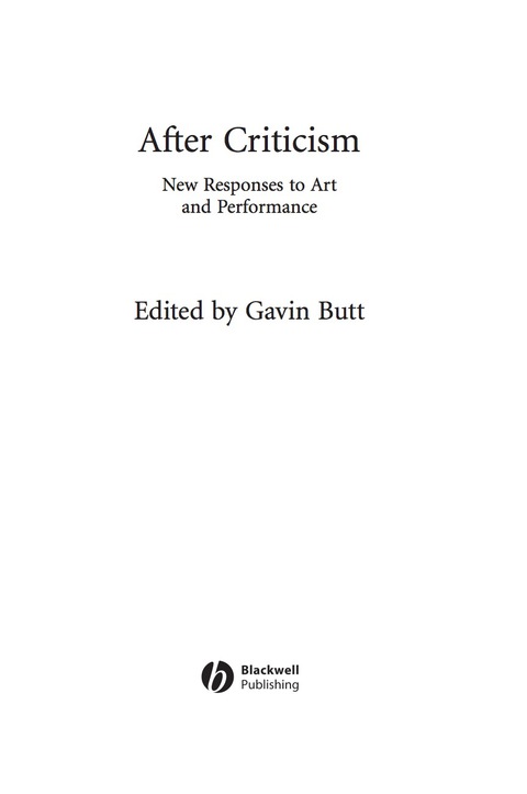 After Criticism: New Responses to Art and Performance